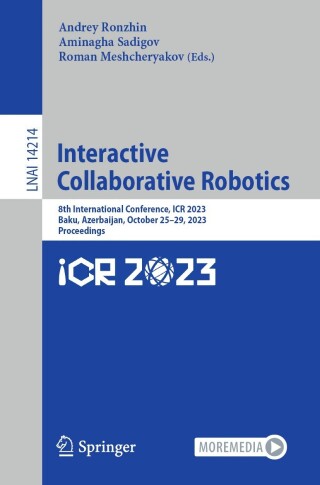 Cover image: Interactive Collaborative Robotics 9783031431104