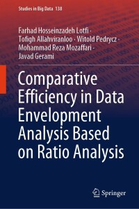 Cover image: Comparative Efficiency in Data Envelopment Analysis Based on Ratio Analysis 9783031431807