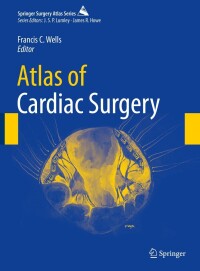 Cover image: Atlas of Cardiac Surgery 9783031431944