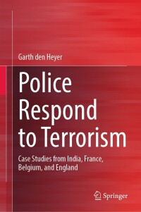 Cover image: Police Respond to Terrorism 9783031432491