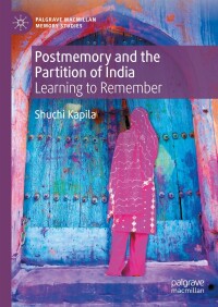 Cover image: Postmemory and the Partition of India 9783031433962