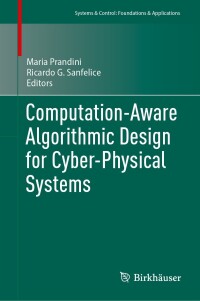 Cover image: Computation-Aware Algorithmic Design for Cyber-Physical Systems 9783031434471