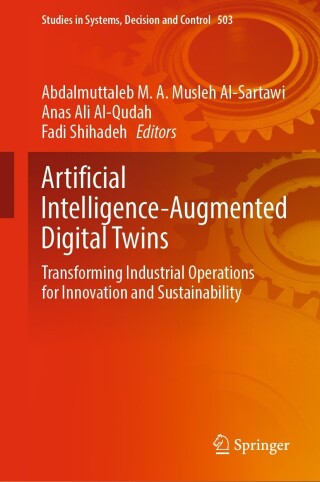 Cover image: Artificial Intelligence-Augmented Digital Twins 9783031434891