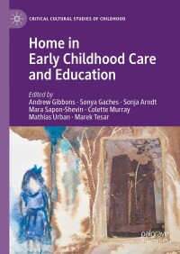 Cover image: Home in Early Childhood Care and Education 9783031436949
