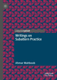 Cover image: Writings on Subaltern Practice 9783031437090