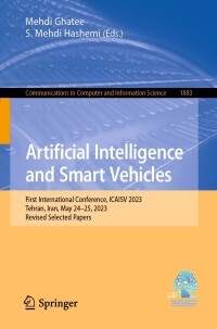 Cover image: Artificial Intelligence and Smart Vehicles 9783031437625