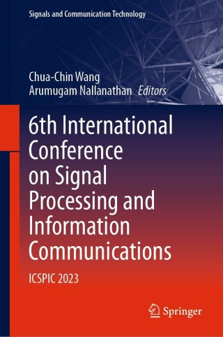 Cover image: 6th International Conference on Signal Processing and Information Communications 9783031437809