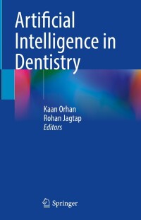 Cover image: Artificial Intelligence in Dentistry 9783031438264