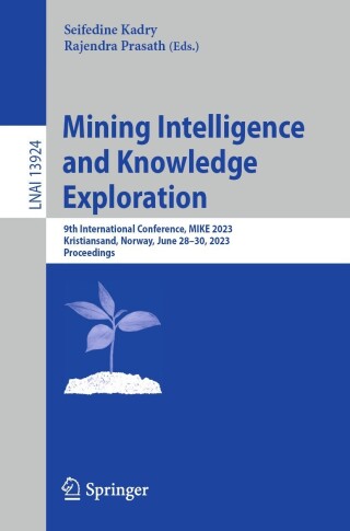 Cover image: Mining Intelligence and Knowledge Exploration 9783031440830