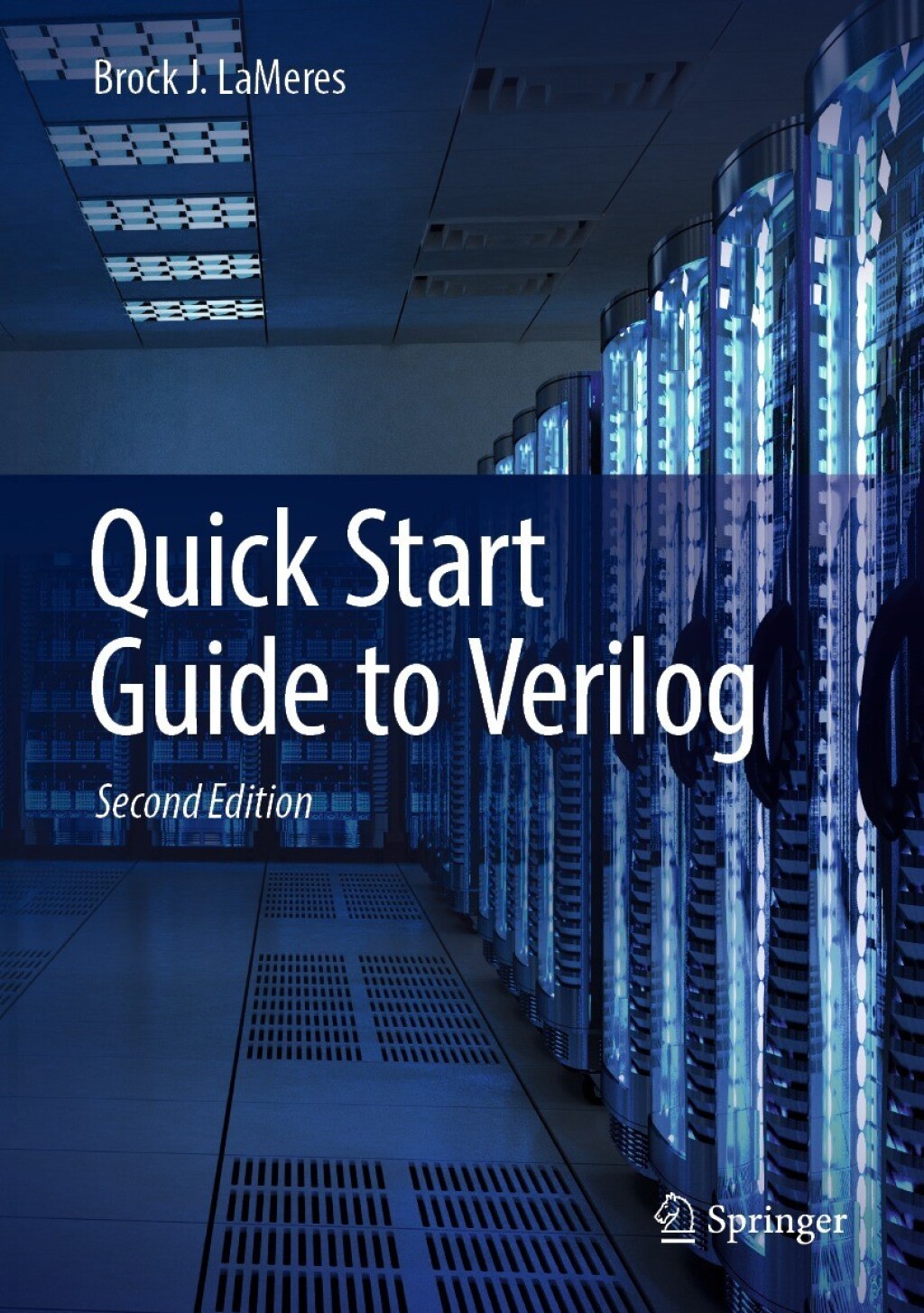Quick Start Guide to Verilog 2nd Edition