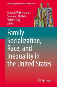 Cover image: Family Socialization, Race, and Inequality in the United States 9783031441141