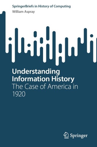 Cover image: Understanding Information History 9783031441332
