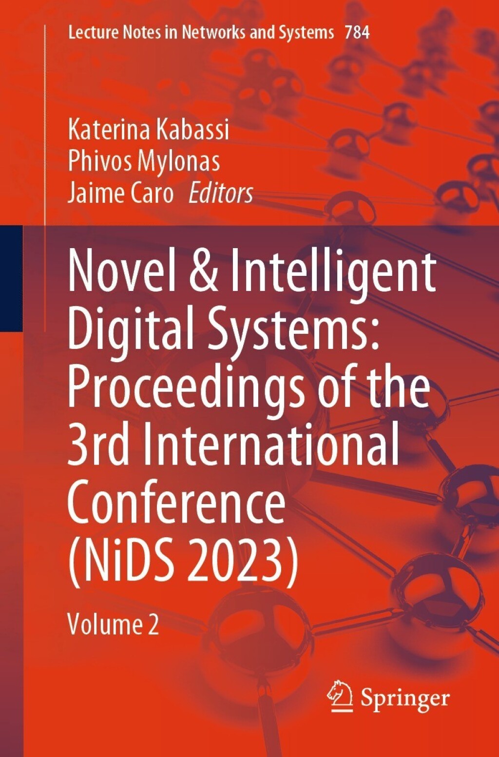 Novel & Intelligent Digital Systems: Proceedings of the 3rd International Conference (NiDS 2023) Volume 2