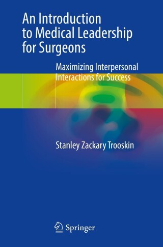 Cover image: An Introduction to Medical Leadership for Surgeons 9783031442636