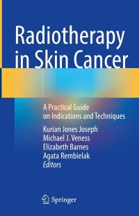 Cover image: Radiotherapy in Skin Cancer 9783031443152