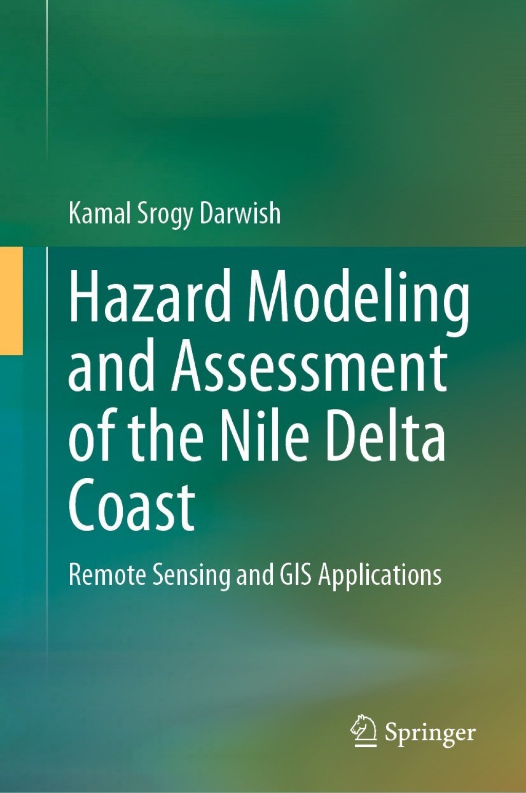 Hazard Modeling and Assessment of the Nile Delta Coast Remote Sensing and GIS Applications