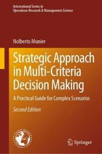 Cover image: Strategic Approach in Multi-Criteria Decision Making 2nd edition 9783031444524