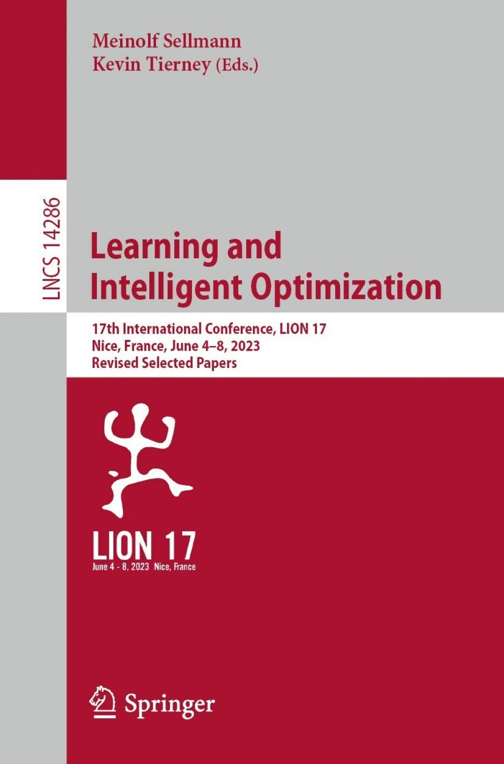 Learning and Intelligent Optimization 17th International Conference, LION 17, Nice, France, June 4–8, 2023, Revised Selected Papers