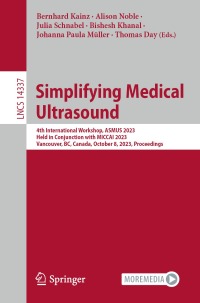 Cover image: Simplifying Medical Ultrasound 9783031445200