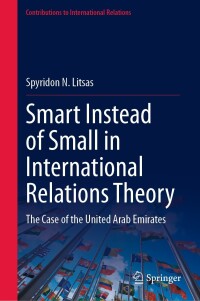 Cover image: Smart Instead of Small in International Relations Theory 9783031446368