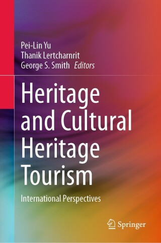 Cover image: Heritage and Cultural Heritage Tourism 9783031447990