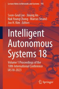 Cover image: Intelligent Autonomous Systems 18 9783031448508