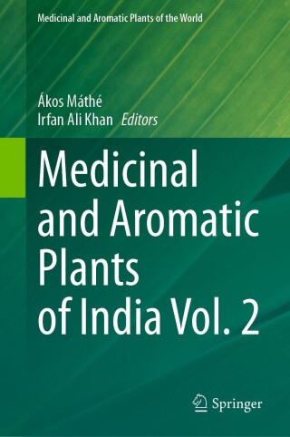 Cover image: Medicinal and Aromatic Plants of India Vol. 2 9783031449130