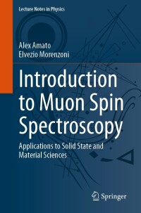 Omslagafbeelding: Introduction to Muon Spin Spectroscopy 9783031449581