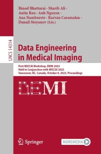 表紙画像: Data Engineering in Medical Imaging 9783031449918