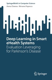 Imagen de portada: Deep Learning in Smart eHealth Systems 9783031450020