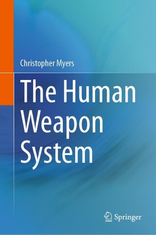 Imagen de portada: The Human Weapon System 9783031450600