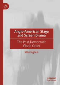 Cover image: Anglo-American Stage and Screen Drama 9783031451973