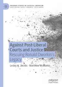 Cover image: Against Post-Liberal Courts and Justice 9783031453465