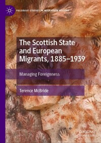 Cover image: The Scottish State and European Migrants, 1885–1939 9783031454219