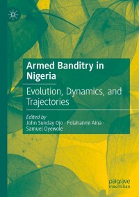 Imagen de portada: Armed Banditry in Nigeria 9783031454448