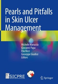 Cover image: Pearls and Pitfalls in Skin Ulcer Management 9783031454523