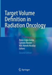Imagen de portada: Target Volume Definition in Radiation Oncology 2nd edition 9783031454882