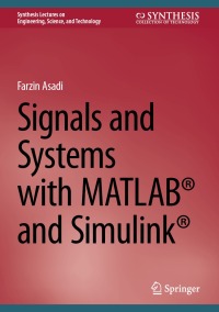 Immagine di copertina: Signals and Systems with MATLAB® and Simulink® 9783031456213