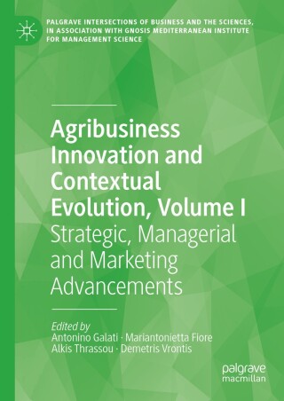 Cover image: Agribusiness Innovation and Contextual Evolution, Volume I 9783031457371
