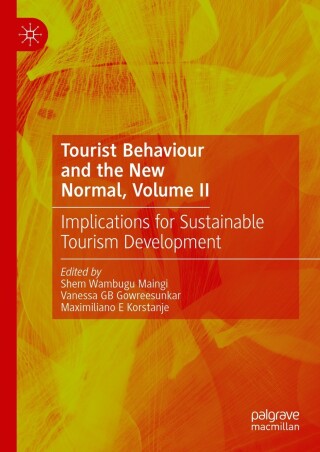 Cover image: Tourist Behaviour and the New Normal, Volume II 9783031458651