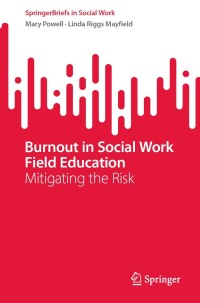 Immagine di copertina: Burnout in Social Work Field Education 9783031459214