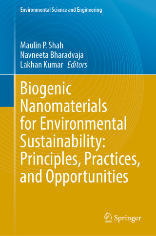 Imagen de portada: Biogenic Nanomaterials for Environmental Sustainability: Principles, Practices, and Opportunities 9783031459559