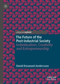 Titelbild: The Future of the Post-industrial Society 9783031460494