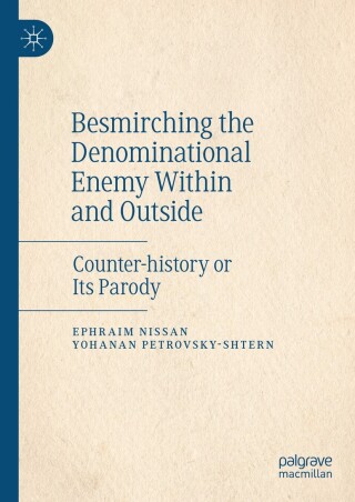 Cover image: Besmirching the Denominational Enemy Within and Outside 9783031460685