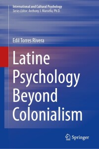 Imagen de portada: Latine Psychology Beyond Colonialism 9783031461040