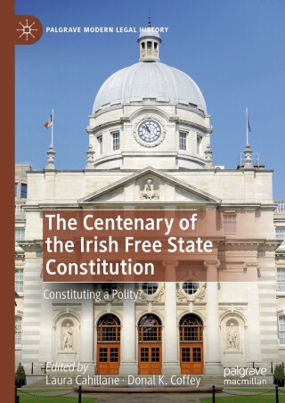 Cover image: The Centenary of the Irish Free State Constitution 9783031461804