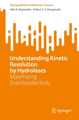 Cover image: Understanding Kinetic Resolution by Hydrolases 9783031463525