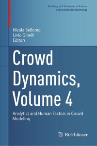 Titelbild: Crowd Dynamics, Volume 4 9783031463587