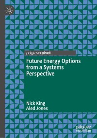 Cover image: Future Energy Options from a Systems Perspective 9783031464478