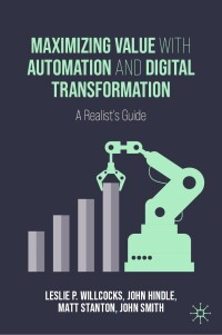 Cover image: Maximizing Value with Automation and Digital Transformation 9783031465680